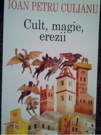 Cult, magie, erezii