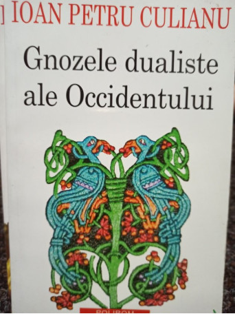 Gnozele dualiste ale Occidentului