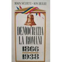 Democratia la romani 1866 - 1938