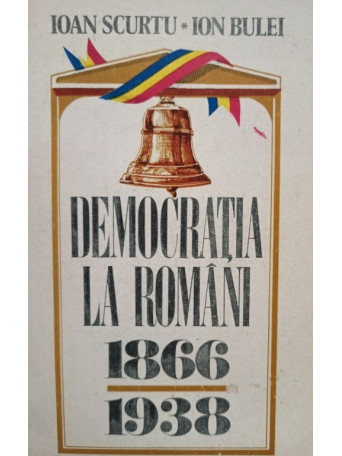 Democratia la romani 1866 - 1938