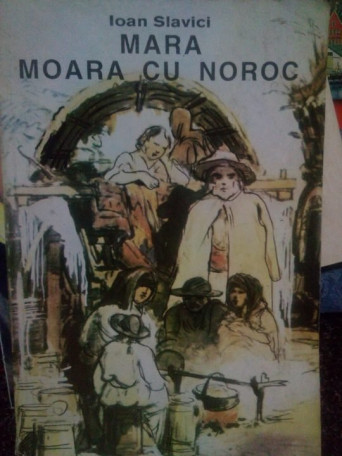 Mara. Moara cu Noroc