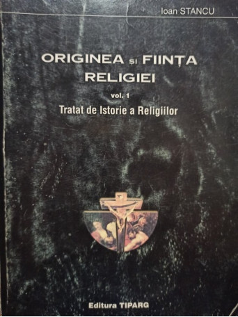 Originea si fiinta religiei, vol. 1