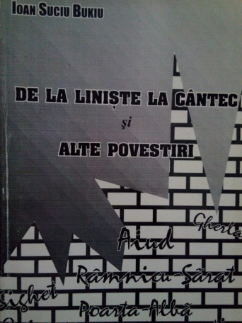 De la liniste la cantec si alte povestiri