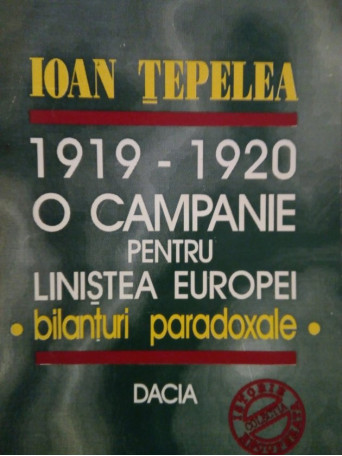 1919 1920 o campanie pentru linistea Europei