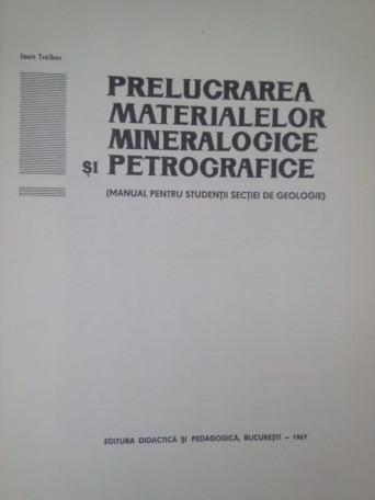 Prelucrarea materialelor mineralogice si petrografice