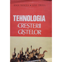 Tehnologia cresterii gastelor