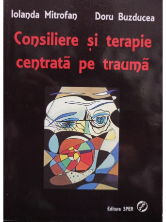 Consiliere si terapie centrata pe trauma