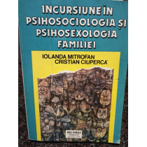 Incursiune in psihologia si psihosexologia familiei