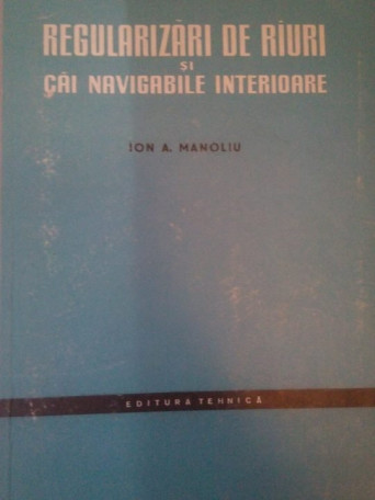 Regularizari de rauri si cai navigabile interioare