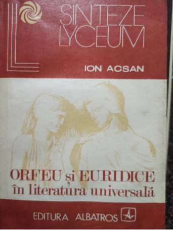 Orfeu si Euridice in literatura universala (semnata)