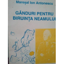 Ganduri pentru biruinta neamului