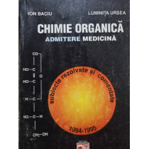 Chimie organica. Admitere medicina