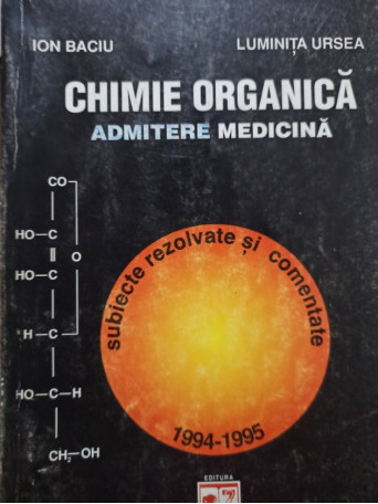 Chimie organica. Admitere medicina