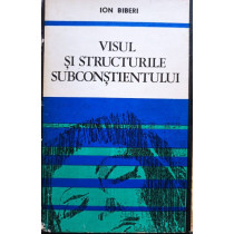 Visul si structurile subconstientului