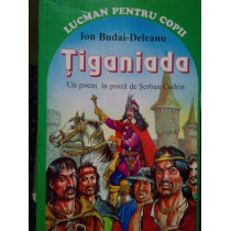 Tiganiada. Un poem in proza de Serban Codrin