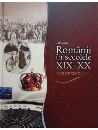 Romanii in secolele XIX - XX