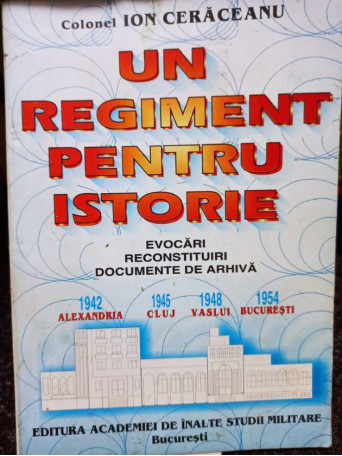 Un regiment pentru istorie