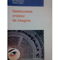 Gestionarea crizelor de imagine