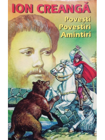 Povesti, povestiri, amintiri