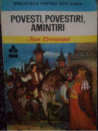 Povesti, povestiri, amintiri