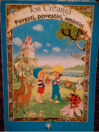 Povesti, povestiri, amintiri