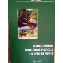 Managementul fondurilor piscicole din apele de munte