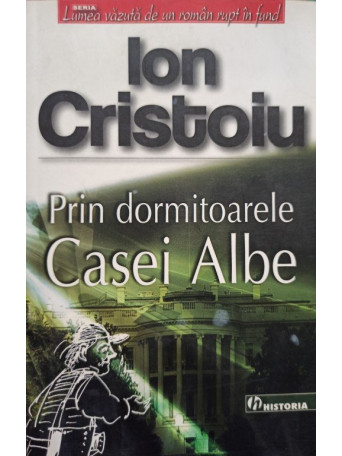 Prin dormitarele Casei Albe