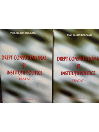 Drept constitutional si institutii politice, 2 vol.