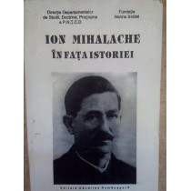 Ion Mihalache in fata istoriei