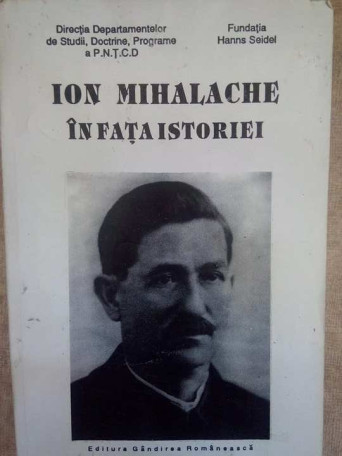 Ion Mihalache in fata istoriei