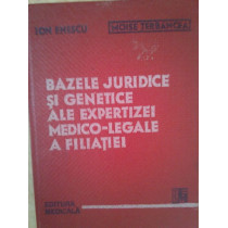 Bazele juridice si genetice ale expertizei medicolegale a filiatiei