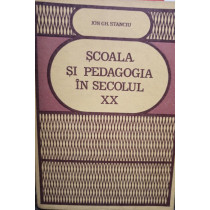 Scoala si pedagogia in secolul XX