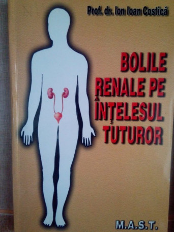 Bolile renale pe intelesul tuturor