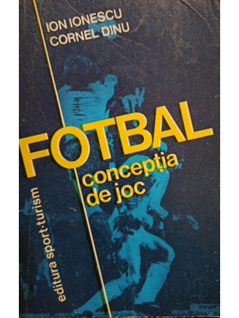 Fotbal - Conceptia de joc