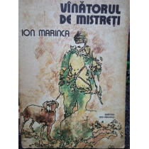 Ion Marinca - Vanatorul de mistreti