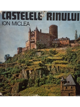 Ion Miclea - Castelele Rinului - 1976 - Cartonata