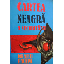 Cartea neagra a securitatii, vol. 3