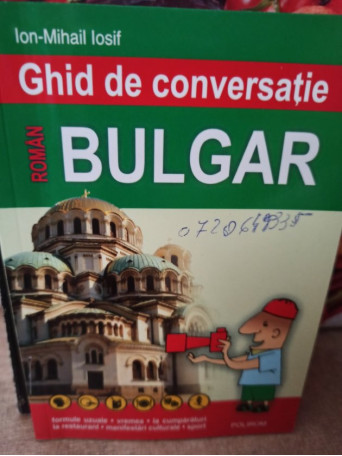 Ghid de conversatie roman - bulgar