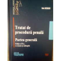 Tratat de procedura penala. Partea generala, ed. a II-a