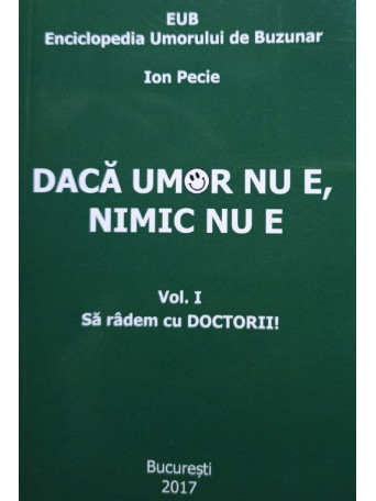 Daca umor nu e, nimic nu e, vol. 1