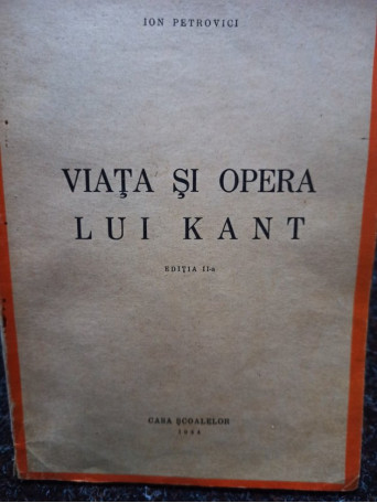 Viata si opera lui Kant, editia II-a