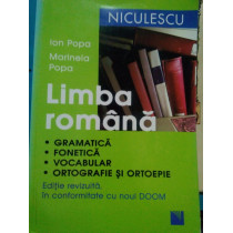 Limba romana. Gramatica, fonetica, vocabular, ortografie si ortoepie