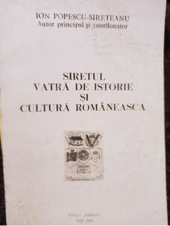 Siretul vatra de istorie si cultura romaneasca