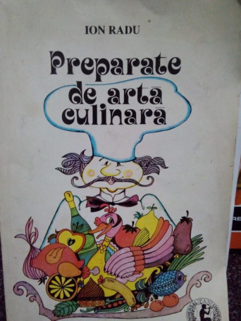 Preparate de arta culinara