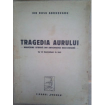 Tragedia aurului - naratiune istorica din antichitatea dacoromana