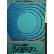 Probleme de matematica pentru cercurile de elevi din clasele V - VIII