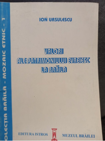 Valori ale patrimoniului evreiesc la Braila