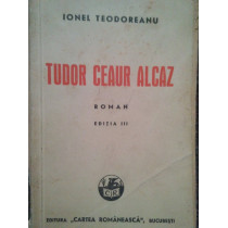 Tudor Ceaur Alcaz, editia III