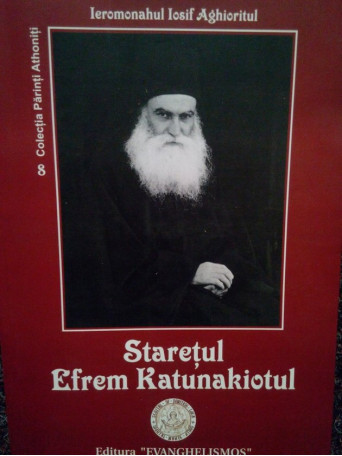 Staretul Efrem Katunakiotul