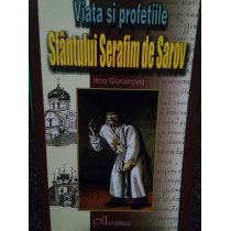 Viata si profetiile Sfantului Serafim de Sarov